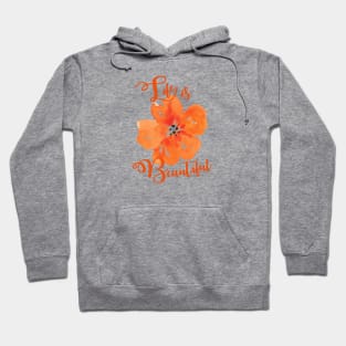 Life is beautiful Hoodie